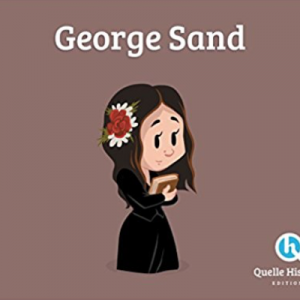 George Sand-Quelle histoire