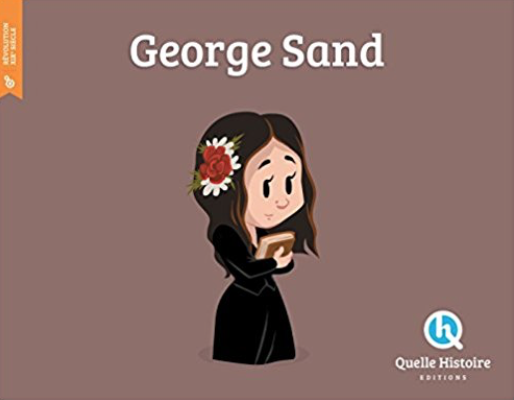 George Sand-Quelle histoire